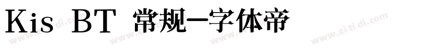 Kis BT 常规字体转换